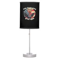 Make Thanksgiving Great Again Thanksgiving  Table Lamp