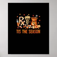 Technician Fall Theme Tis The Season Poster