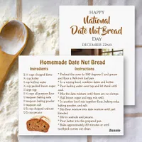 Happy Date Nut Bread Day | December 22nd Postcard