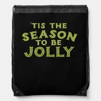 Tis The Season Funny Merry Christmas Drawstring Bag