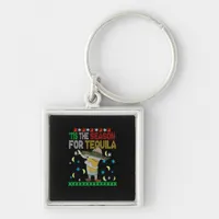 Tis The Season For Tequila Dabbing Keychain