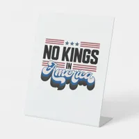 No Kings In America USA Retro Classic Pedestal Sign