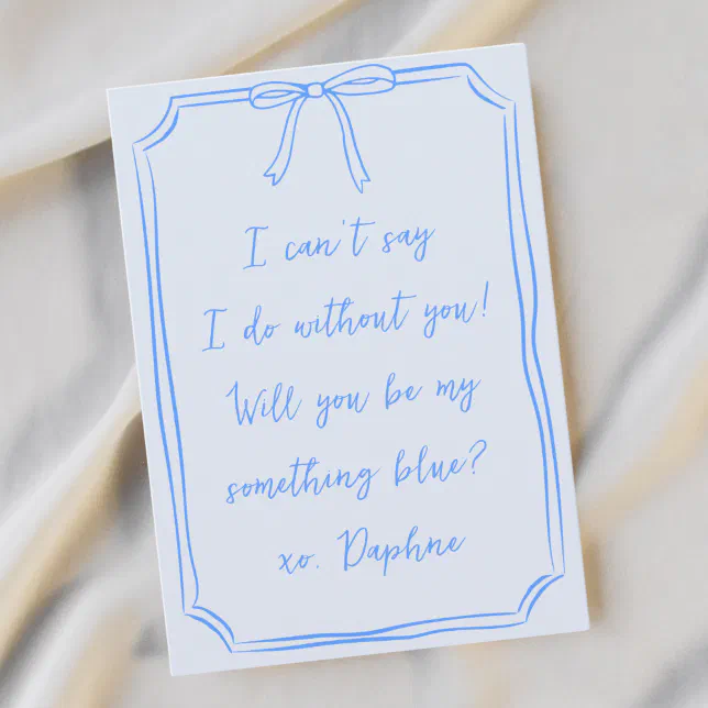 Be my something blue? Bow Bridesmaid Proposal