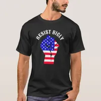 Resist Bigly | Anti-Trump T-Shirt