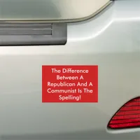 Difference Between A Republican And A Communist Car Magnet