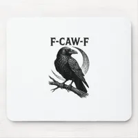 Funny F-Caw-F Crow Retro Graphic Mouse Pad