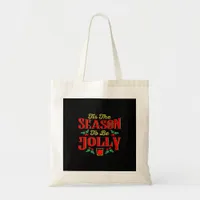 Christmas Tis The Season  Tote Bag