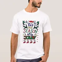 Christmas Tis The Season T-Shirt