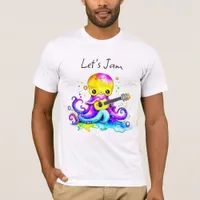 Let's Jam  | Octopus Playing Acoustic Guitar T-Shirt