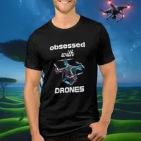 Obsessed with Drones Tri-Blend Shirt