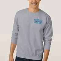 Professional Snow Removal Light Colors Sweatshirt