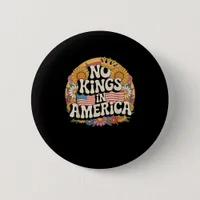 No Kings In America Since 1776 Distressed USA Flag Button