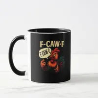 F Caw F Funny Angry Rooster Graphic Retro Style Mug