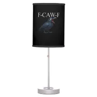 F-Caw-F Crow Funny Crow F-Caw-F Gear Cool Unique Table Lamp