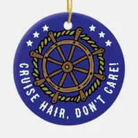 Funny Cruise Lover Quote Christmas Ceramic Ornament