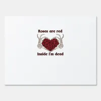 Are Red Im Dead Classic Style Sign