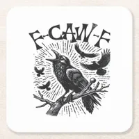 Gothic Crow F-Caw-F Humor Funny Essential Retro Cl Square Paper Coaster