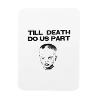 Till Death Do Us Part Sloth Classic Design Magnet