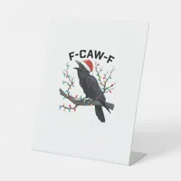 Crow F-Caw-F Funny Retro Christmas Lights Santa Ha Pedestal Sign
