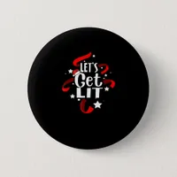 Let's Get Lit Funny Christmas Drinking Men Women Button