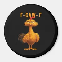 F-Caw-F-Chicken Essential Minimal Clean Magnet