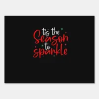 Tis Season To Sparkle Novelty Funny Christmas Sign