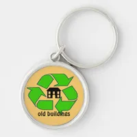 Keychain - Recycle Old Buildings