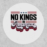 No Kings In America USA Patriotic Design Patch