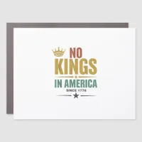 No Kings In America Since 1776 Vintage Patriotic U Car Magnet