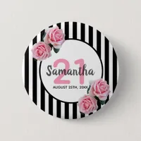 Pink roses black white stripes 21st birthday button