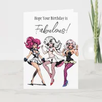 Hope Your Birthday is Fabulous! Drag Queen Card