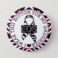 'I wear this EDS button for my Daughter