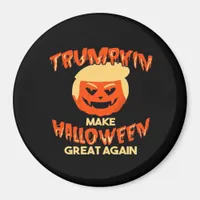 Trumpkin Make My Halloween Great Again Magnet