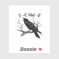 Funny F-Caw-F Gothic Crow Humor Essential Sticker