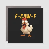 F-Caw-F Chicken Funny Chicken F-Caw-F Gear Vintage Car Magnet
