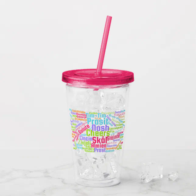 Colorful Word Art Cheers in Many Languages Acrylic Tumbler