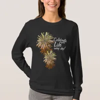 Life Celebrations T-Shirt