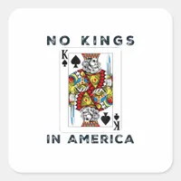No Kings In America We The People Political Creati Square Sticker