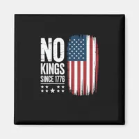 No Kings In America Since 1776 Independence Day Pa Magnet