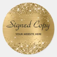 Glittery Faux Gold Foil Signed Copy with URL Classic Round Sticker