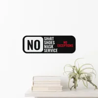 No Shirt Shoes Mask Service Small Store Template Metal Sign