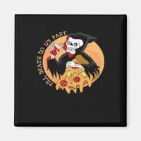 Till Death Do Us Part. Pizza Forever! Magnet