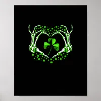 Skeleton Hand Heart Shamrock St Patricks Day Paddy Poster