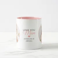 2-Photo Love You Mum/Mom/Mama/Other Mug