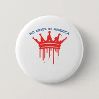 No Kings In America II Classic Button