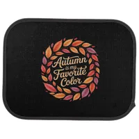 Autumn Is My Favorite Color It’s Fall Y’all Thanks Car Floor Mat