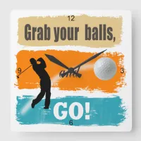 Funny Golf Grab Your Balls ID963 Square Wall Clock