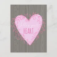 Follow Your Heart Cute Pink Doodle Heart on Wood Postcard