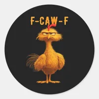 F-Caw-F-Chicken Essential Minimal Clean Classic Round Sticker
