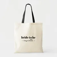 Bride to Be Personalized Bridal Party Tote Bag